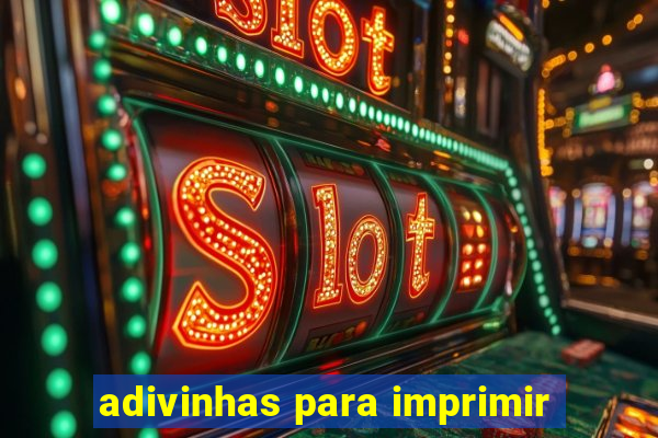 adivinhas para imprimir